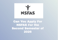 Can You Apply For NSFAS For the Second Semester of 2026