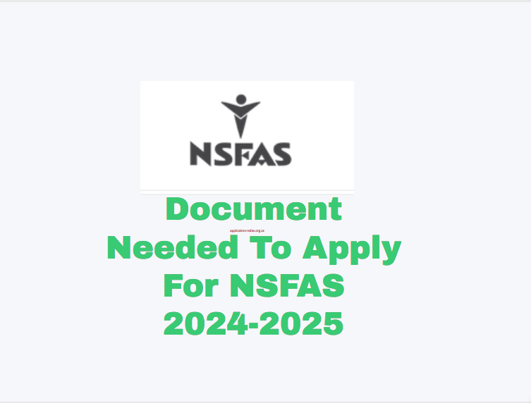 Document Needed To Apply For NSFAS 20242025