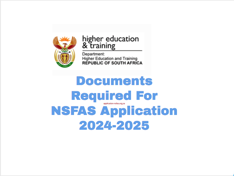 Documents Required For NSFAS Application 20242025