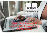 How Do I Create A myNSFAS Account For 2025-2026?