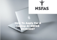 How To Apply For A Laptop At NSFAS 2026/2027
