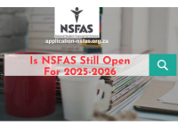 Is NSFAS Still Open For 2025-2026