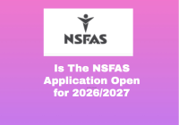 Is The NSFAS Application Open for 2026/2027