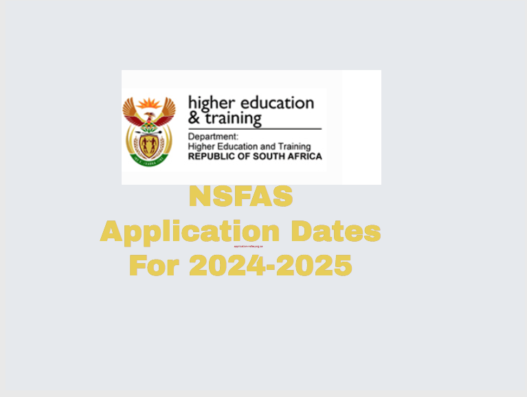 NSFAS Application Dates For 20242025