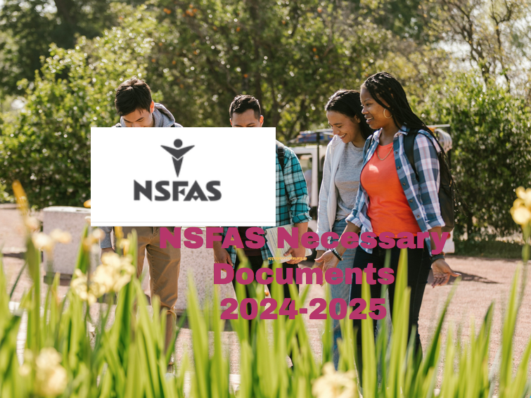 NSFAS Necessary Documents 2024 2025 Www nsfas za NSFAS Necessary Documents 2024 2025 Www nsfas za